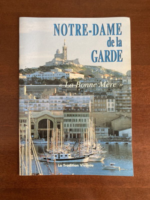 Nôtre-Dame de la Garde La Bonne Mère vintage τουριστικός οδηγός 1996 σαν καινούργιο