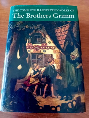 The Complete Illustrated Works of The Brothers Grimm твърда корица книга като нова