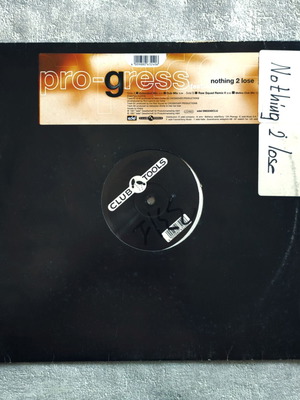 Pro-Gress feat. Elisha Nothing 2 Lose 12" βινύλιο Maxi Single 1997