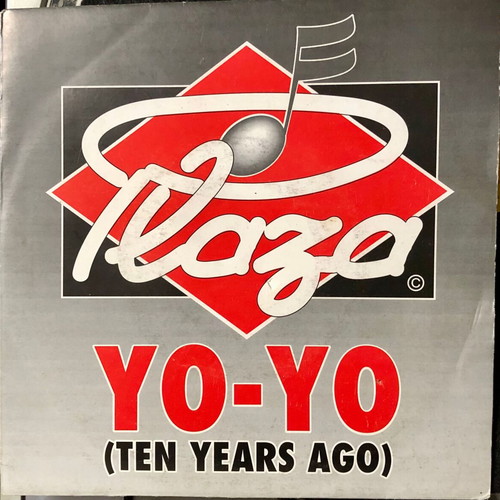 1990 Plaza Yo-Yo (Ten Years Ago) Vinyl Single like new, electronic