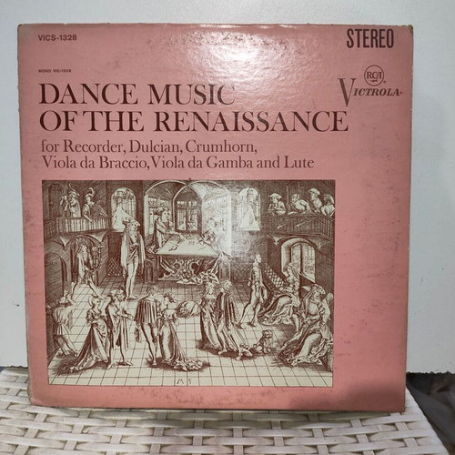 Dance Music of the Renaissance vinyl used, classical genre