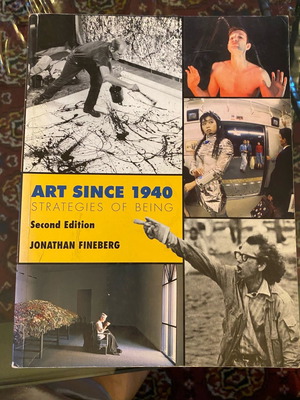 Art Since 1940 book used on 20th century art history