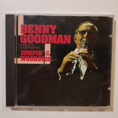 Benny Goodman And His Orchestra Jumpin' At The Woodside CD used
