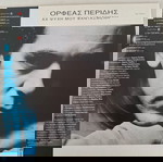  Ορφέας Περίδης-Αχ Ψυχή μου Φαντασμένη-LP,Vinyl