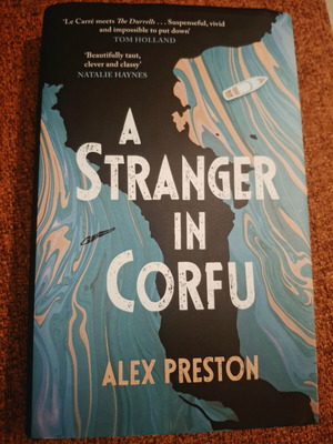 A Stranger in Corfu by Alex Preston hardcover like new