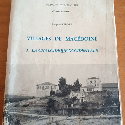 Villages de Macédoine 1 La Chalcidique Occidentale book used, French