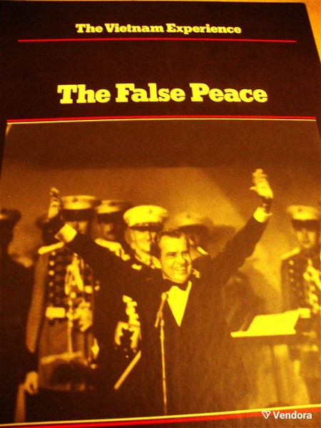  The Vietnam Experience.The False peace 1972- 74