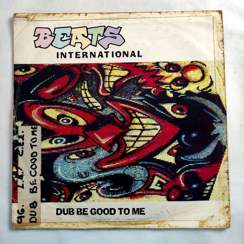 Beats International Dub Be Good To Me 12'' vinyl used, original UK 1990