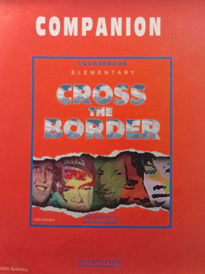 Cross the Border Companion Coursebook Elementary new