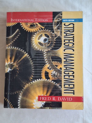 Fred R. David Strategic Management International Sixth Edition book