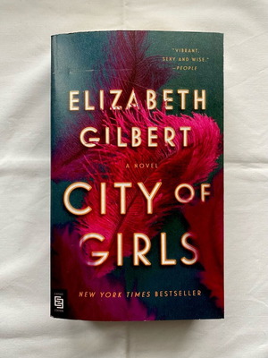 Elizabeth Gilbert City of Girls book new, English