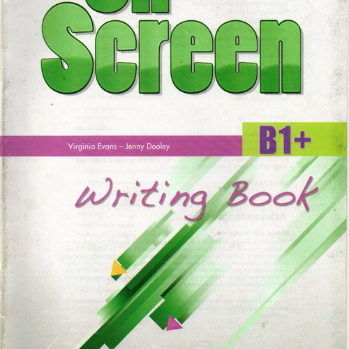 On Screen B1+ Companion Glossary and Writing Book new