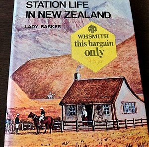 Βιβλίο ιστορίας Station life in NZ, NZ Classics by Lady Barker