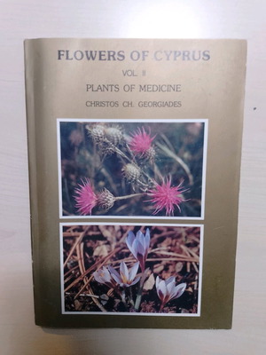 Flowers of Cyprus Vol II used, plants of medicine