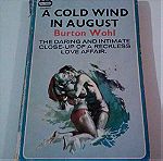  A Cold wind in August - Burton Wohl
