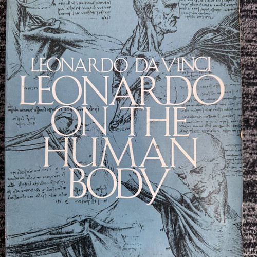 Leonardo da Vinci On the Human Body & Eadweard Muybridge The Human Figure in Motion books
