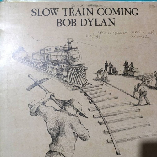 Slow Train Coming Bob Dylan vinyl record