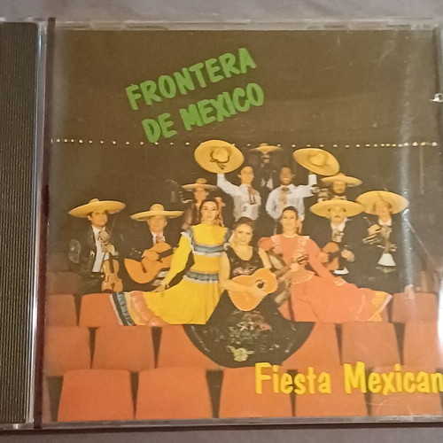 Frontera De Mexico Fiesta Mexicana CD new, Latin