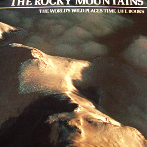 The Rocky Mountains book new from The World's Wild Places Time Life series