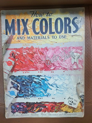 How to Mix Colors and Materials to Use book used