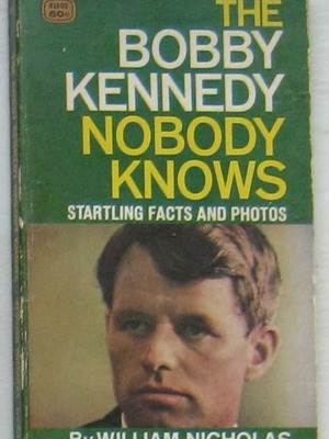 The Bobby Kennedy Nobody Knows book used, illustrated
