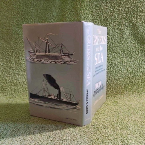 The Greeks And The Sea by Andreas G. Lemos used, 1976 edition