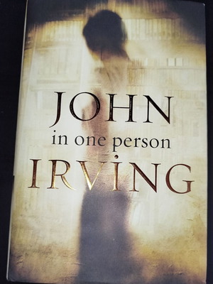 In One Person novel by John Irving, hardcover