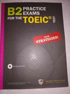 B2 Practice Exams for the TOEIC Test with Strategies used, 5 audio CDs