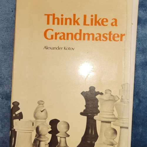Think Like a Grandmaster chess book by Alexander Kotov, English edition