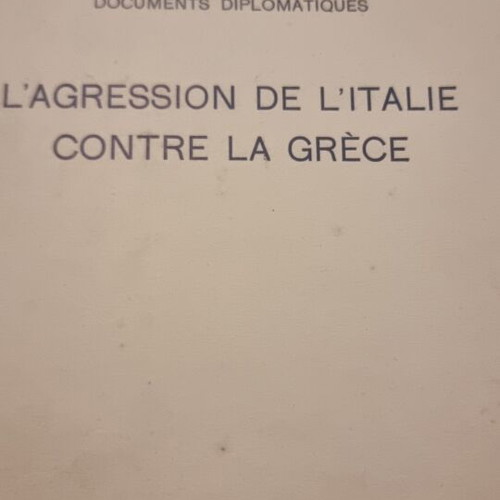 L'agression de l'Italie contre la Grèce book like new, Italian
