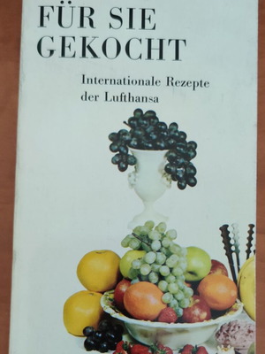 Für Sie gekocht βιβλίο μαγειρικής Lufthansa του Edmund Dittler, έκδοση 1966