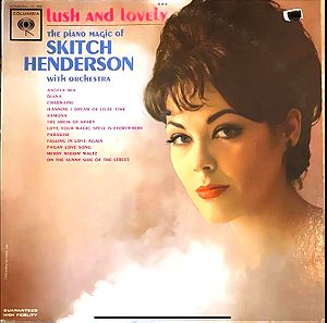 Skitch Henderson With Orchestra - Lush And Lovely (The Piano Magic Of Skitch Henderson With Orchestr
