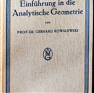 Einfuhrung  in bie  Analytische Geometrie G.KOWALEWSKI