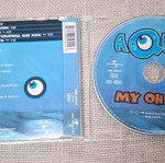 Aqua My Oh My CD Single σαν καινούργιο, ηλεκτρονική