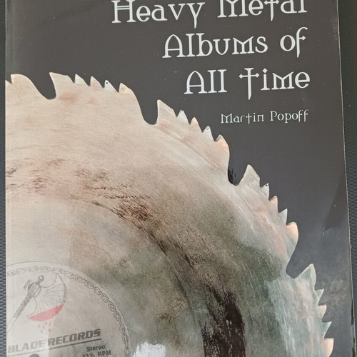 Martin Popoff The Top 500 Heavy Metal Albums of All Time used