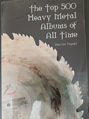 Martin Popoff The Top 500 Heavy Metal Albums of All Time used