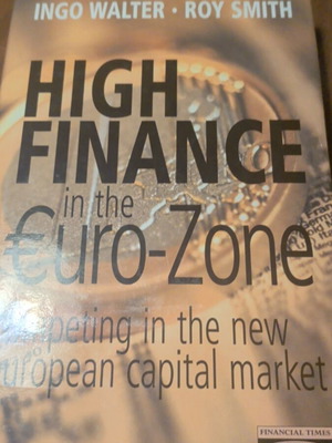 High Finance in the Euro-Zone book like new