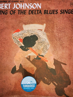 Robert Johnson King Of The Delta Blues Singers vinyl used, blues