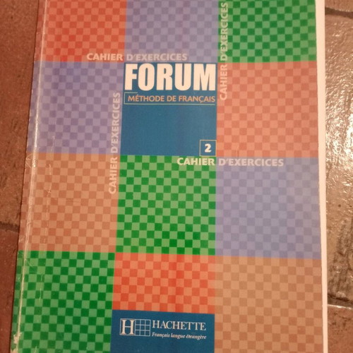 Forum 2 Hachette Cahier d'Exercices new, French