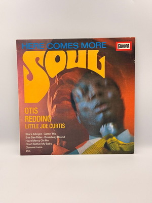 Otis Redding and Little Joe Curtis Here Comes More Soul LP