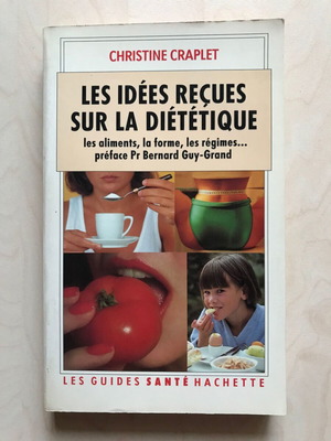 Les Idées reçues sur la diététique book used, French
