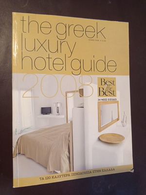 Book The Luxury Hotel Guide used, the 120 best hotels in Greece