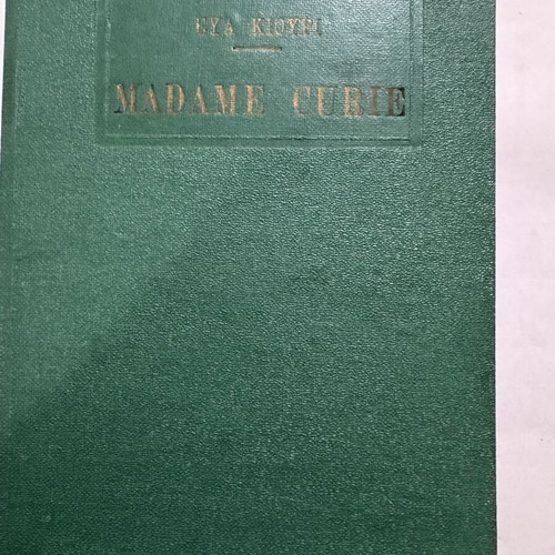 Madame Curie biography like new, 1955 Greek edition by Eva Curie