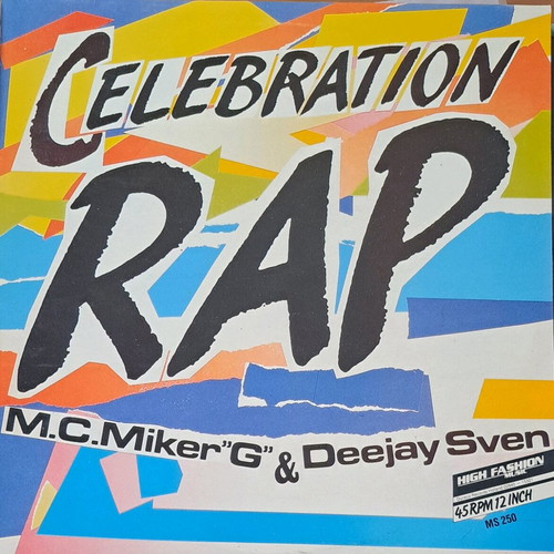 Vinyl 12" 45 RPM Maxi Single M.C.Miker "G" & Deejay Sven Celebration like new