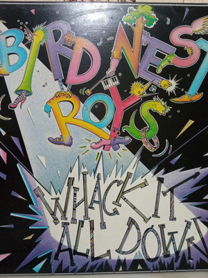 Whack It All Down LP μεταχειρισμένο από Bird Nest Roys