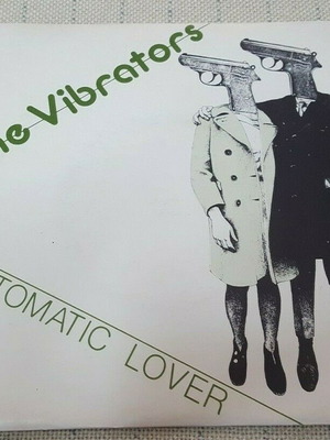 The Vibrators Automatic Lover 7' single μεταχειρισμένο, punk