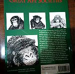  Great Ape Societies William C. McGrew, William Clement McGrew, Linda F. Marchant, Toshisada Nishida (Κοινωνίες των μεγάλων πιθήκων)