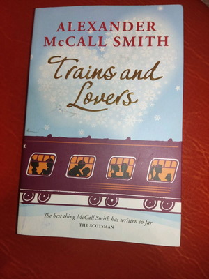 Trains and Lovers novel used in English by Alexander McCall Smith
