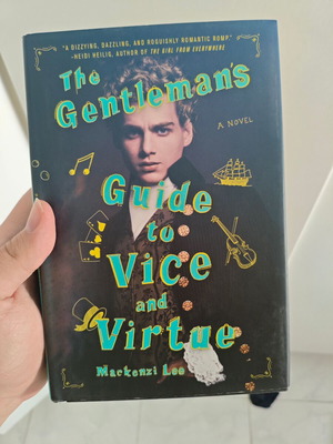 The Gentleman's Guide to Vice and Virtue hardback, new, Mackenzi Lee