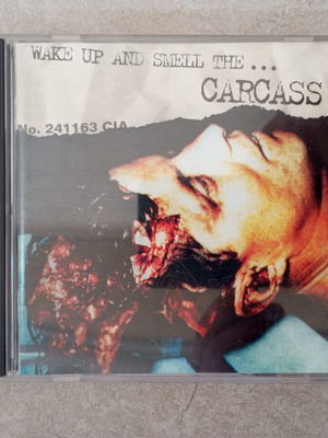 Carcass Wake Up and Smell the... Carcass CD